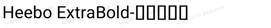 Heebo ExtraBold字体转换